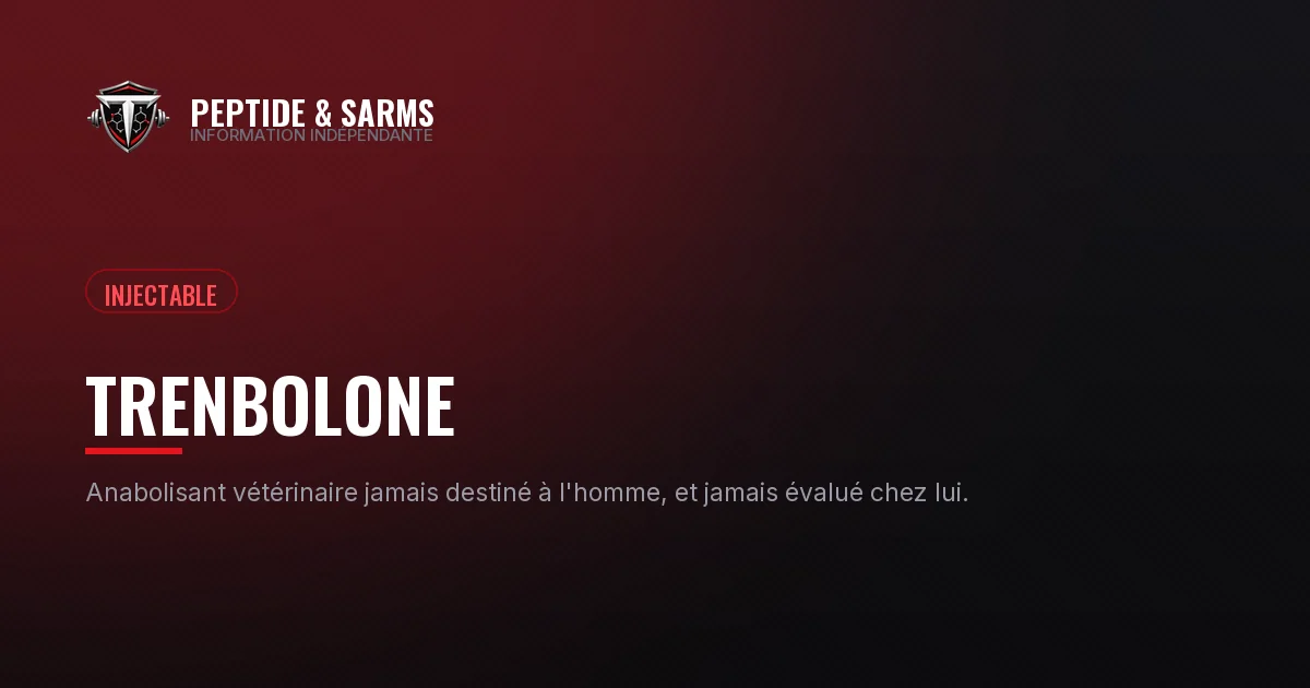Bannière du guide sur la trenbolone, ses effets cardiaques et son origine vétérinaire